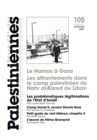 Revue d'études palestiniennes N° 105, automne 2007 : Le Hamas à Gaza, les affrontements dans le camp