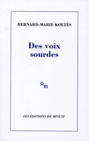 Des voix sourdes