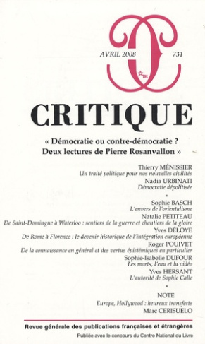 Critique N° 731, Avril 2008 : "Démocratie ou contre-démocratie ? Deux lectures de Pierre Rosanvallon