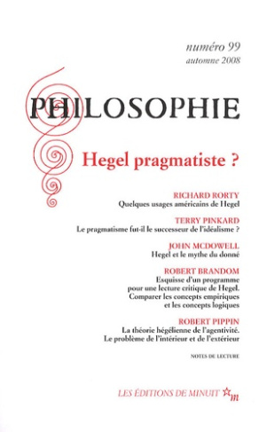 Philosophie N° 99, automne 2008 : Hegel pragmatiste ?