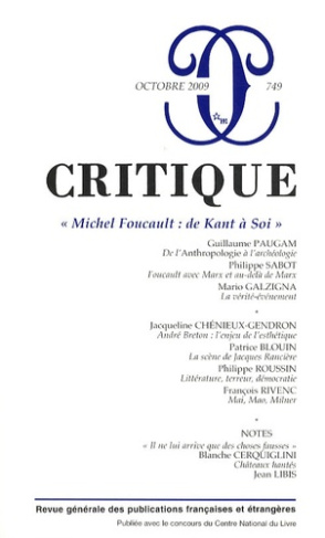 Critique N° 749, Octobre 2009 : "Michel Foucault : de Kant à Soi"