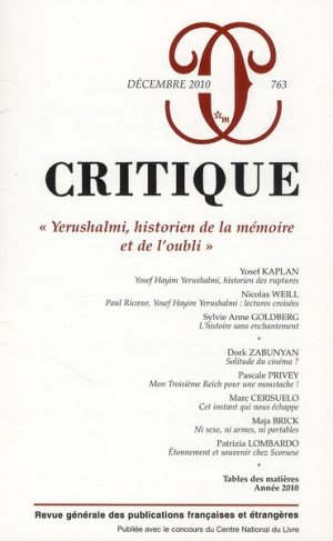 Critique N° 763, Décembre 2010 : Yerushalmi, historien de la mémoire et de l'oubli