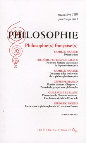 Philosophie N° 109, Printemps 2011 : Philosophie(s) française(s)
