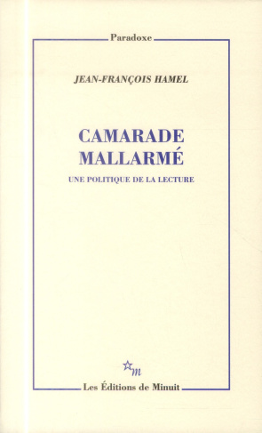 Camarade Mallarmé. Une politique de la lecture