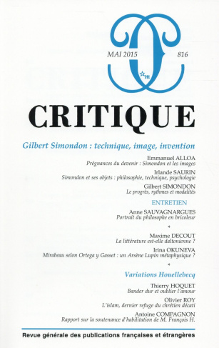 Critique N° 816, Mars 2015 : Gilbert Simondon : technique, image, invention