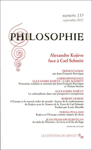 Philosophie N° 135, septembre 2017 : Alexandre Kojève face à Carl Schmitt