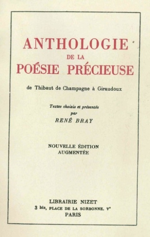 Anthologie de la poésie précieuse. De Thibaut de Champagne à Giraudoux