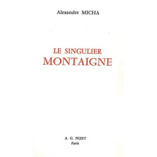 Le singulier Montaigne