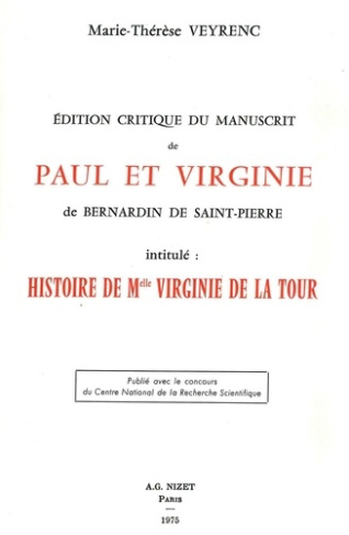 Édition critique du manuscrit de Paul et Virginie de Bernardin de Saint-Pierre intitulé: "Histoire d