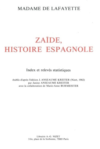 Zaïde, Histoire espagnole. Index et relevés statistiques
