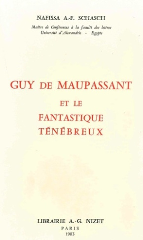Guy de Maupassant et le fantastique ténébreux