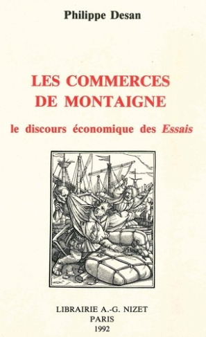 Les commerces de Montaigne. Le discours économique des Essais