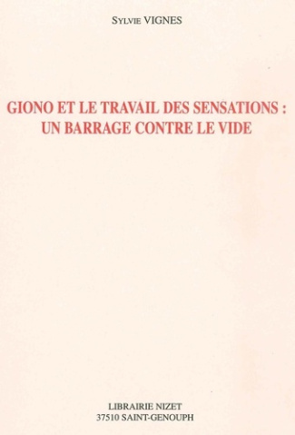 Giono et le travail des sensations. Un barrage contre le vide