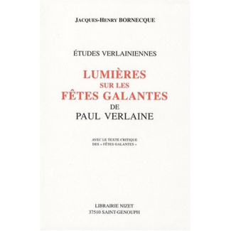 Lumières sur les Fêtes galantes de Paul Verlaine
