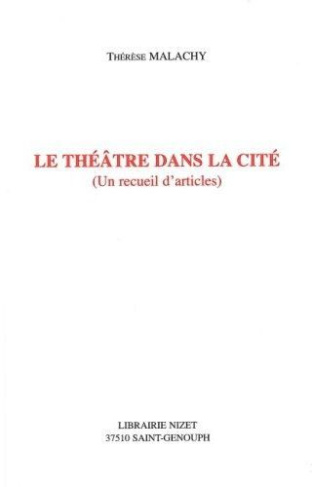 Le théâtre dans la cité. Un recueil d'articles