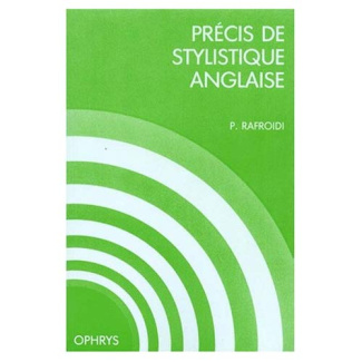 Précis de stylistique anglaise. Enseignement supérieur
