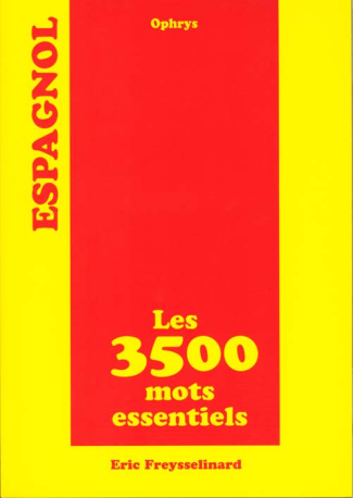 Les 3500 mots essentiels espagnol