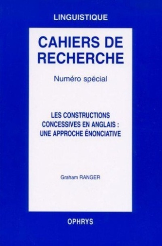 Les constructions concessives en anglais, une approche énonciative