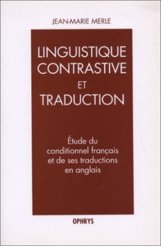 ETUDE DU CONDITIONNEL FRANCAIS ET DE SES TRADUCTIONS EN ANGLAIS