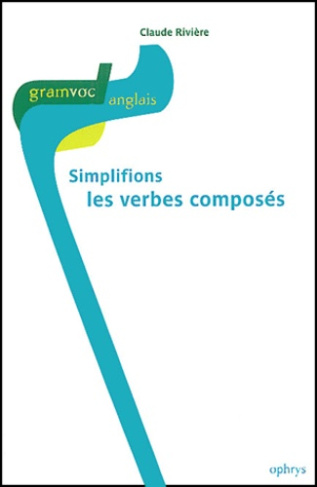 Simplifions les verbes composés