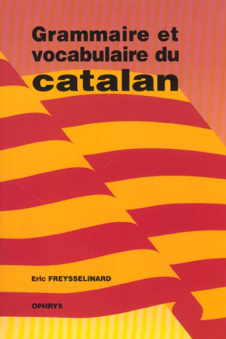 Grammaire et vocabulaire du catalan