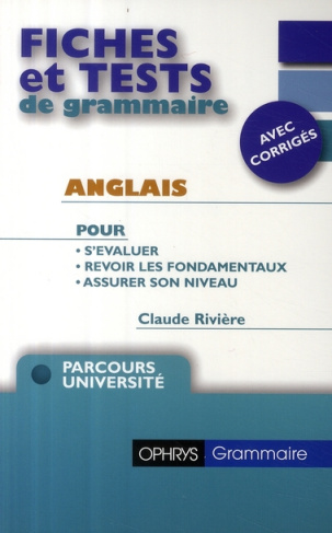 Fiches et tests de grammaire Anglais. Avec corrigés