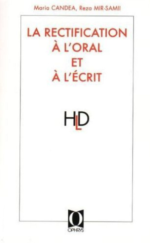 La rectification à l'oral et à l'écrit