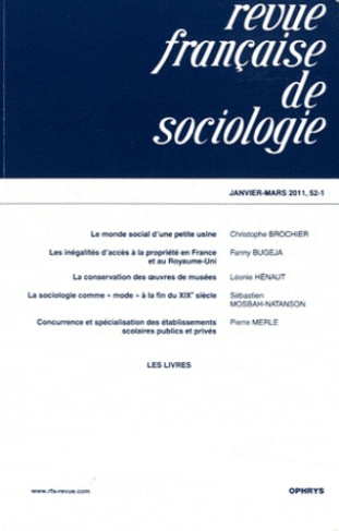 Revue française de sociologie N° 52,1, Janvier-Mars 2011