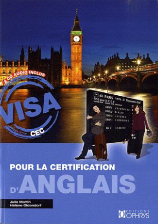 Visa pour la certification d'anglais. Avec 2 CD audio
