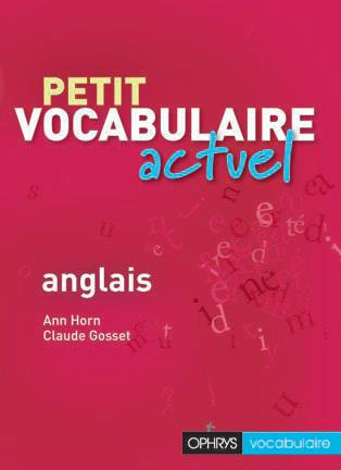 Petit vocabulaire actuel anglais