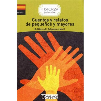 CUENTOS Y RELATOS DE PEQUENOS Y MAYORES - ESPAGNOL