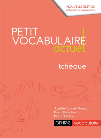 Petit vocabulaire actuel tchèque