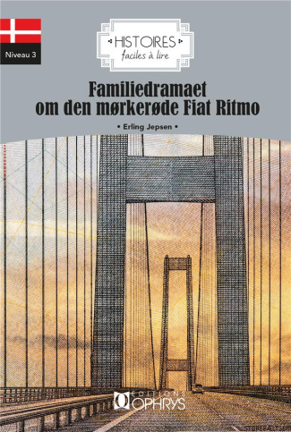 Familiedramaet om den morkerode Fiat Ritmo. Edition en danois