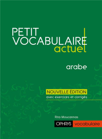 Petit vocabulaire actuel arabe