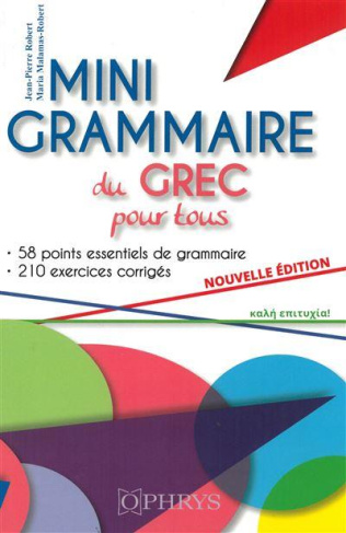 Mini grammaire du grec pour tous. Edition actualisée