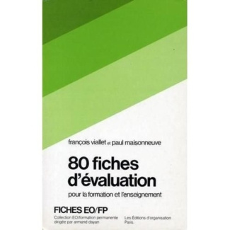 80 FICHES D'EVALUATION POUR LA FORMATION ET L'ENSEIGNEMENT