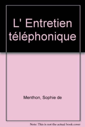 L' Entretien téléphonique