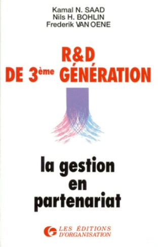 R & D DE TROISIEME GENERATION. La gestion en partenariat