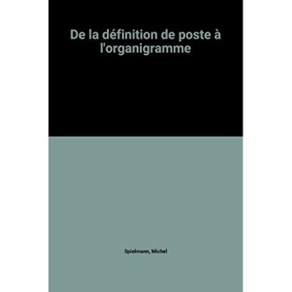 De la définition de poste à l'organigramme