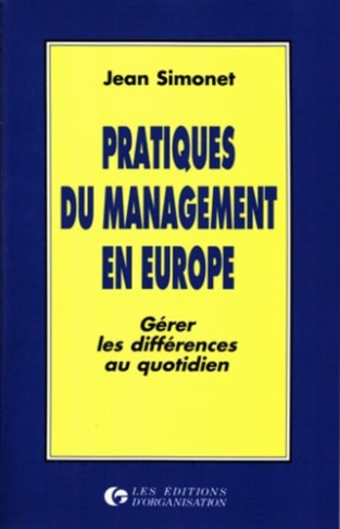 Pratiques du management en Europe. Gérer les différences au quotidien