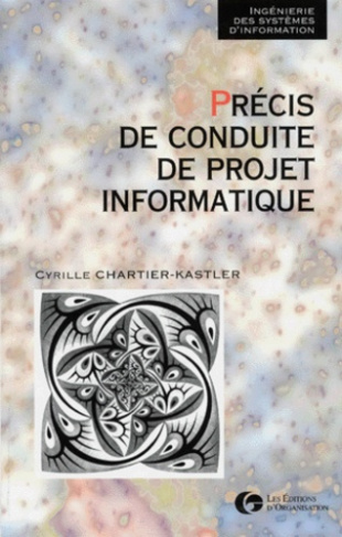 Précis de conduite de projet informatique