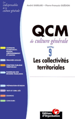 QCM de culture générale. Tome 9, Les collectivités territoriales