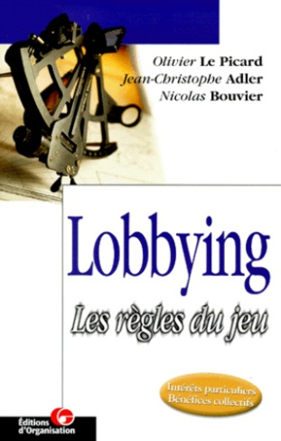 Lobbying. Les règles du jeu