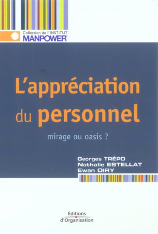 L'appréciation du personnel. Mirage ou oasis ?
