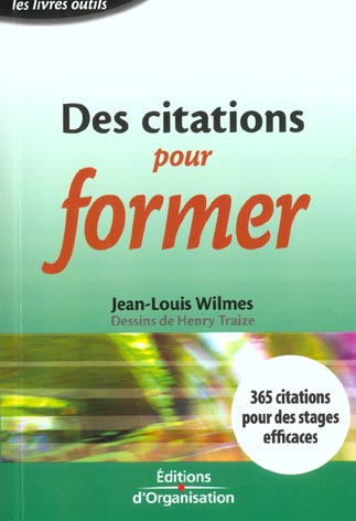 Des citations pour former. 365 citations pour des stages efficaces