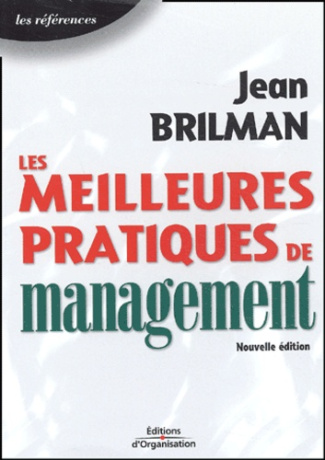 Les meilleures pratiques de management dans le nouveau contexte économique mondial. 4ème édition