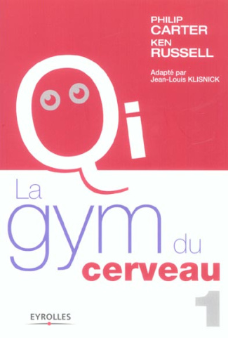 La gym du cerveau. Tome 1