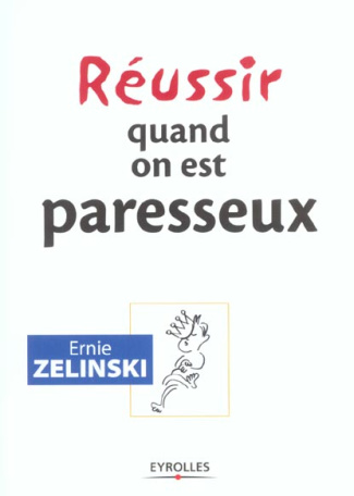 Réussir quand on est paresseux