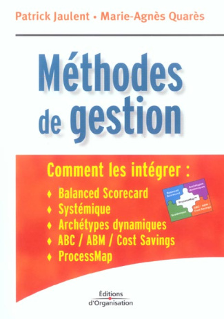 Méthodes de gestion. Comment les intégrer