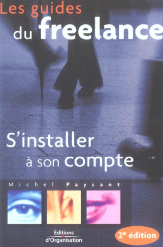 S'installer à son compte. 2e édition